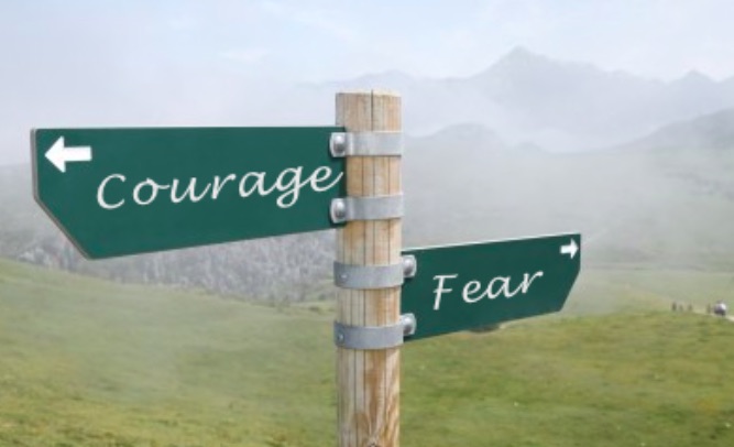 Courage and Fear